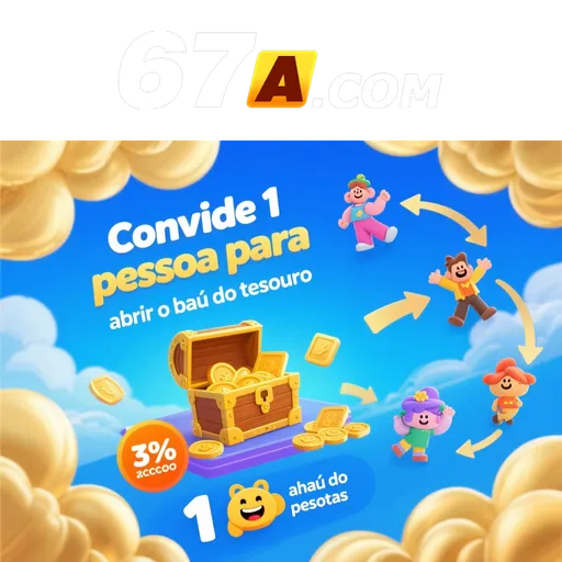 67A Indique amigos para receber um bônus